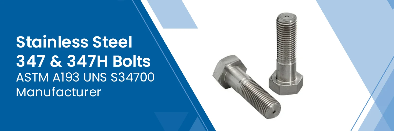 Stainless Steel 347 & 347H Bolts